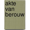 Akte van berouw by Chris Houtman