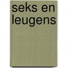 Seks en leugens door Leila Slimani