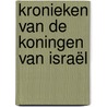 Kronieken van de koningen van Israël door Robert de Telder