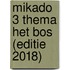 Mikado 3 Thema Het bos (editie 2018)