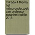 Mikado 4 Thema Het natuuronderzoek van Professor Sprankel (editie 2018