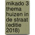 Mikado 3 Thema Huizen in de straat (editie 2018)
