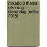 Mikado 3 Thema Elke dag dierendag (editie 2018) by Unknown