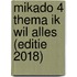 Mikado 4 Thema Ik wil alles (editie 2018)