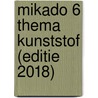 Mikado 6 Thema Kunststof (editie 2018) by Unknown