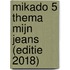 Mikado 5 Thema Mijn jeans (editie 2018)