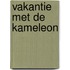 Vakantie met de Kameleon