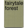 Fairytale forest door Blossom Books