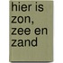 Hier is zon, zee en zand