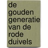 De Gouden Generatie van de Rode Duivels door Raf Willems