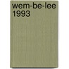 Wem-be-lee 1993 door Michel Schepers