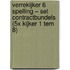 Verrekijker 6 spelling – set contractbundels (5x kijker 1 tem 8)