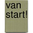Van start!
