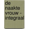De naakte vrouw - Integraal door Davodeau