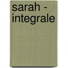 Sarah - Integrale door Bec
