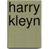 Harry Kleyn door Vivian F.C. drs. Kleyn