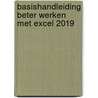 Basishandleiding beter werken met excel 2019 by Anton Aalberts