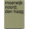 Moerwijk Noord, Den Haag by E.C. Rieffe