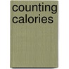Counting Calories door Ashley Lohse