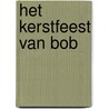 Het Kerstfeest van Bob door James Bowen