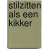Stilzitten als een kikker door Eline Snel