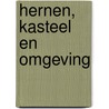 Hernen, kasteel en omgeving door Marieke Knuijt