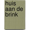 Huis aan de Brink door J. Schwertasek