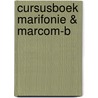 Cursusboek Marifonie & Marcom-B door Sanne Blommers