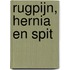 Rugpijn, hernia en spit