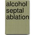 Alcohol septal ablation