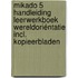 Mikado 5 Handleiding Leerwerkboek Wereldoriéntatie incl. kopieerbladen