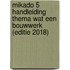 Mikado 5 Handleiding Thema Wat een bouwwerk (editie 2018)