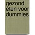 Gezond eten voor Dummies