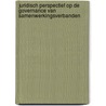 Juridisch perspectief op de governance van samenwerkingsverbanden by Pieter Huisman