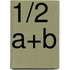 1/2 A+B