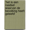 'Het is een raadsel waarvan de bevolking heeft geleefd' door Alphons Siebelt