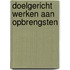 Doelgericht Werken aan Opbrengsten