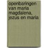 Openbaringen van Maria Magdalena, Jezus en Maria