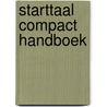 Starttaal Compact Handboek by Suzanne Dieleman