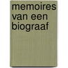 Memoires van een biograaf by Onno Blom