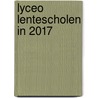 Lyceo Lentescholen in 2017 door Paul Bisschop