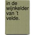 In de wijnkelder van ’t Velde.