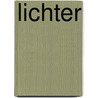 Lichter door William Cortvriendt