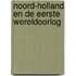 Noord-Holland en de Eerste Wereldoorlog
