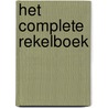 Het complete rekelboek door Koos van Zomeren