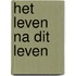 Het Leven na dit leven