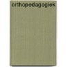 Orthopedagogiek door Ad van Sprang