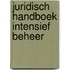 Juridisch handboek intensief beheer