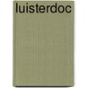 Luisterdoc by Peter de Ruiter