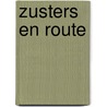 Zusters en route door Antoine Jacobs